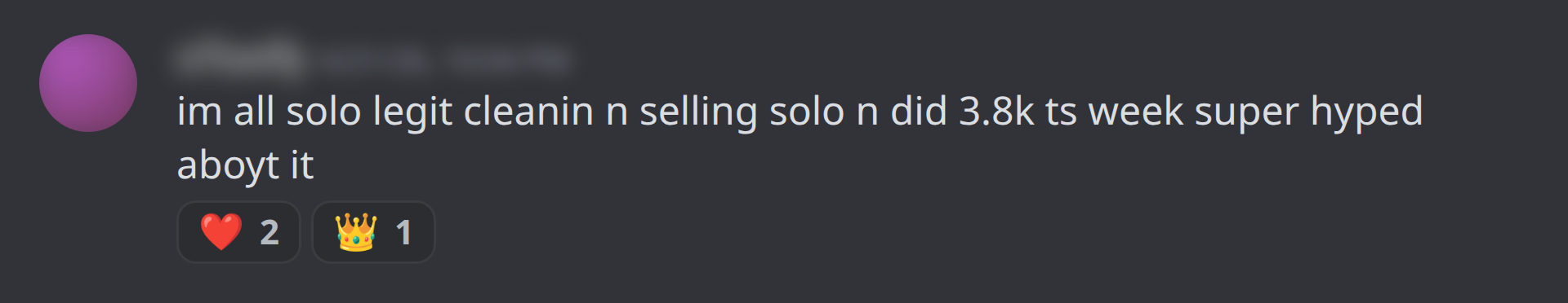 Solo cleaning and selling, did $3.8k this week