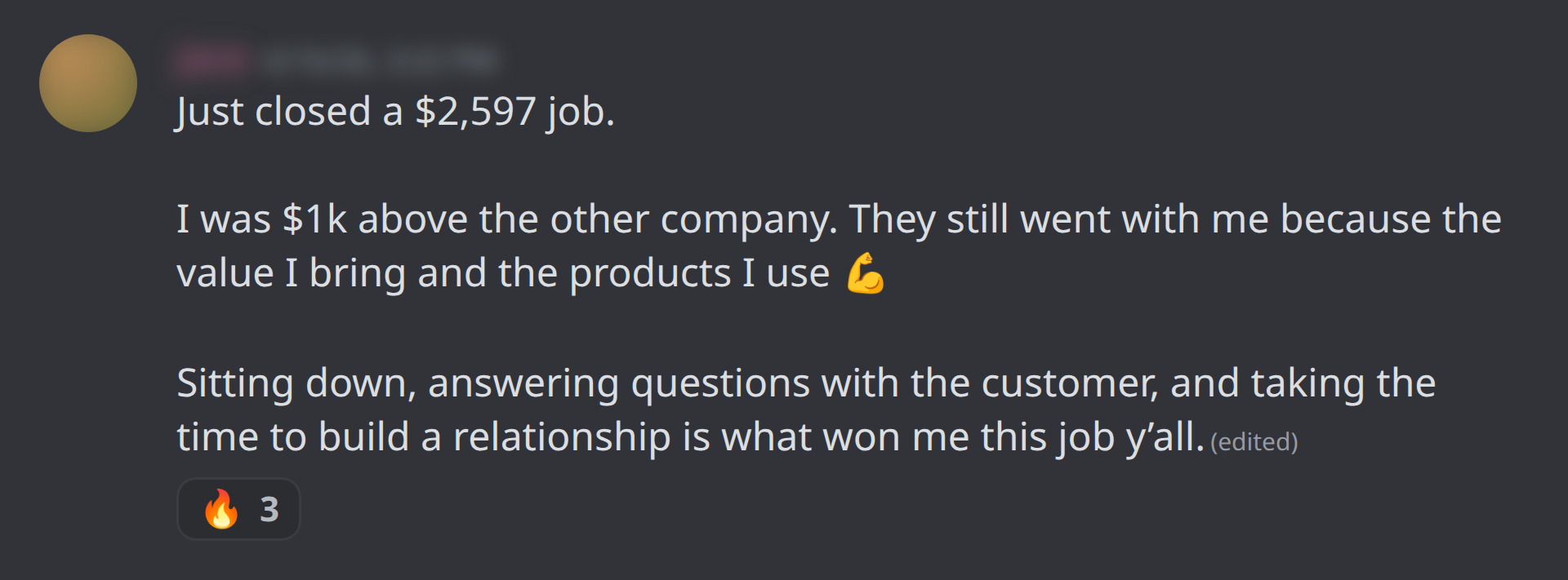 Closed a $2,597 job, $1k above the other company